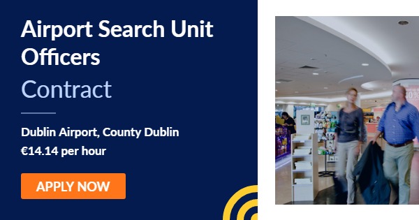 Dublin airport search unit jobs